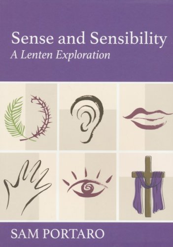 Cover of Sense and Sensibility: A Lenten Exploration