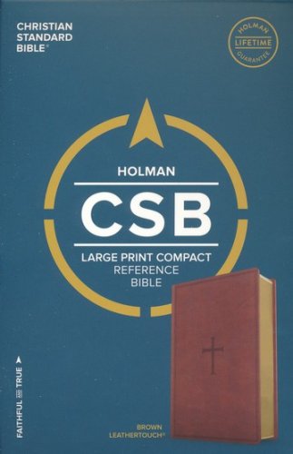 Cover of CSB Large Print Compact Reference Bible, Brown LeatherTouch