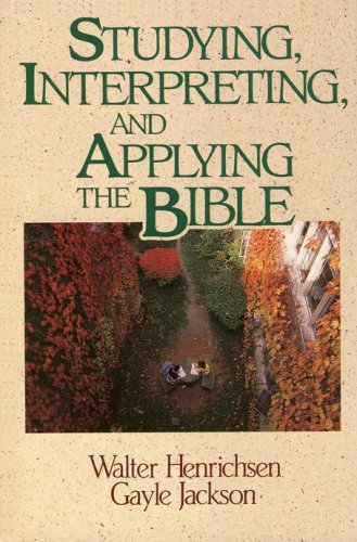 Cover of Studying, Interpreting, and Applying the Bible