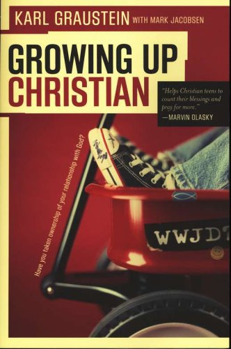 Cover of Growing Up Christian: Have You Taken Over Ownership of Your Relationship with God?