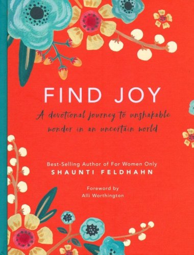 Cover of Find Joy: A Devotional Journey to Unshakable Wonder in an Uncertain World