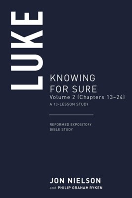 Cover of Luke, Volume 2: Knowing for Sure, (Chapters 13-24), A 13-Lesson Study