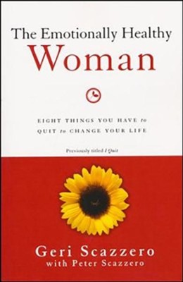 Cover of The Emotionally Healthy Woman: Eight Things You Have to Quit to Change Your Life - unabridged audiobook on CD