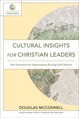 Cover of Cultural Insights for Christian Leaders (Mission in Global Community): New Directions for Organizations Serving God's Mission - eBook