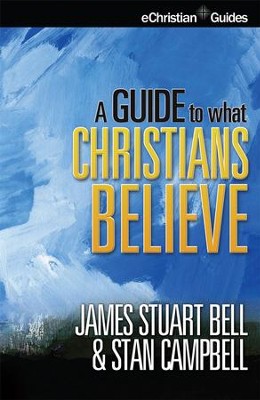 Cover of Guide to What Christians Believe - eBook