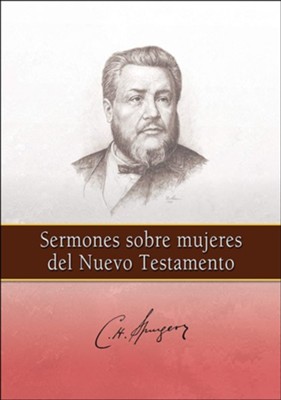Cover of Sermones sobre mujeres del Nuevo Testamento (Sermons on Women of the New Testament)