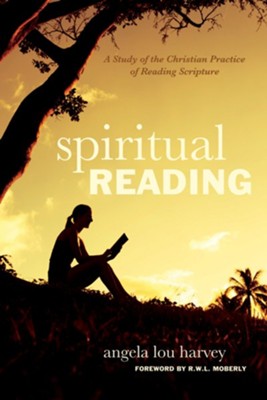 Cover of Spiritual Reading: A Study of the Christian Practice of Reading Scripture - eBook