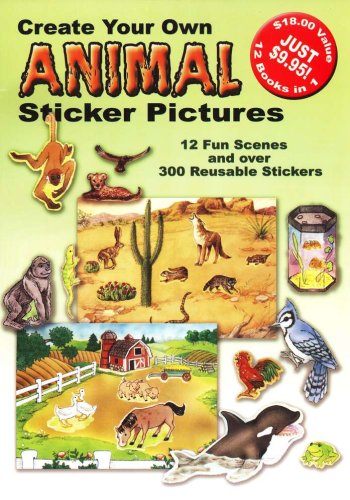 Cover of Create Your Own Animal Sticker Pictures