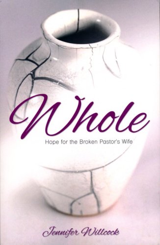 Cover of Whole: Hope for the Broken Pastor's Wife