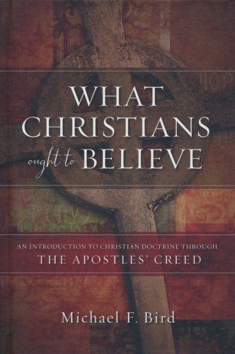 Cover of What Christians Ought To Believe