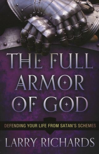 Cover of The Full Armor of God: Defending Your Life from Satan's Schemes