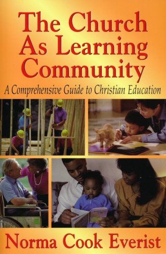 Cover of The Church as Learning Community: A Comprehensive Guide to Christian Education