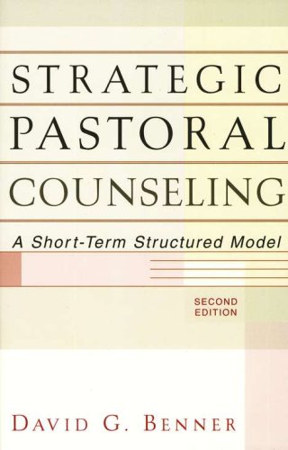 Cover of Strategic Pastoral Counseling, 2d ed.: A Short-Term Structured Model