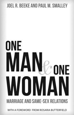 Cover of One Man and One Woman: Marriage and Same-Sex Relations - eBook