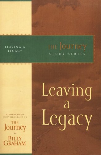 Cover of Leaving a Legacy, The Journey Series