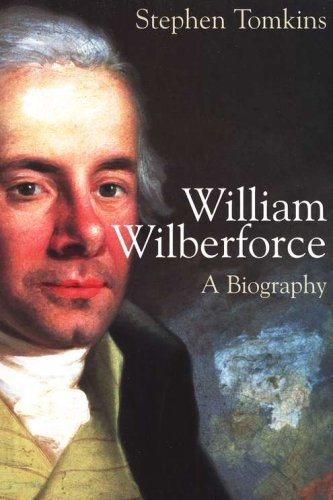 Cover of William Wilberforce: A Biography