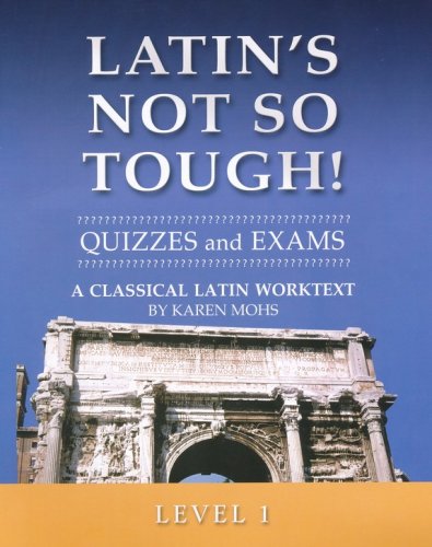 Cover of Latin's Not So Tough! Level 1 Quizzes & Exams