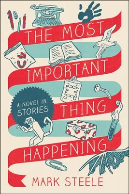 Cover of The Most Important Thing Happening