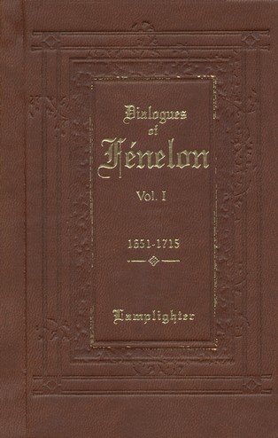 Cover of Dialogues of Fenelon, Volume 1