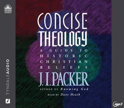 Cover of Concise Theology: A Guide to Historic Christian Beliefs - unabridged audiobook on MP3-CD