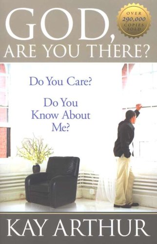 Cover of God, Are You There?: Do You Care? Do You Know About Me?