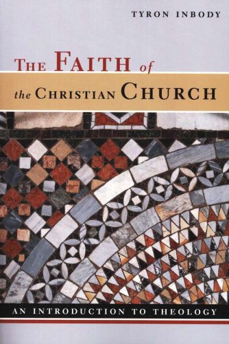 Cover of The Faith of the Christian Church: An Introduction to Theology