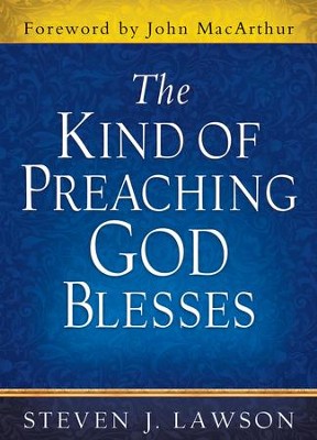 Cover of The Kind of Preaching God Blesses