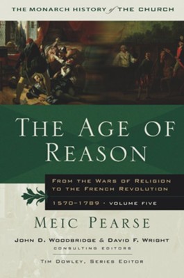Cover of The Age of Reason: From the Wars of Religion to the French Revolution, 1570-1789