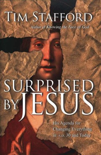 Cover of Surprised by Jesus: His Agenda for Changing Everything in A.D. 30 and Today