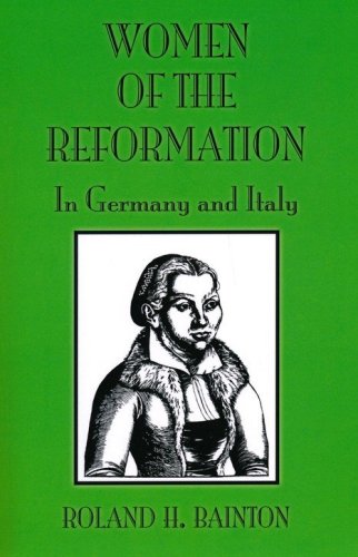 Cover of Women of the Reformation: In Germany and Italy
