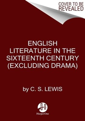 Cover of English Literature in the Sixteenth Century (Excluding Drama)