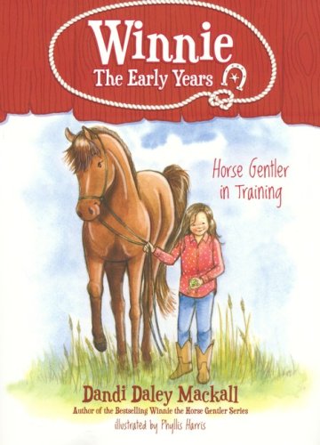 Cover of Horse Gentler in Training: Winnie--The Early Years