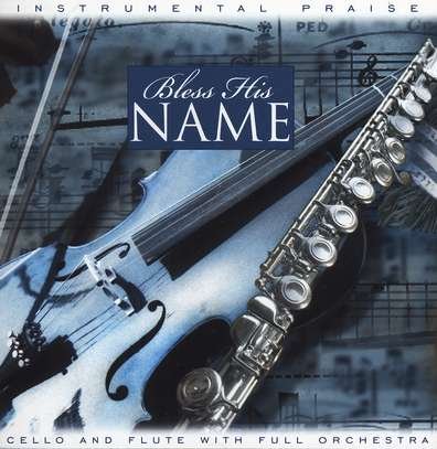 Cover of Instrumental Praise: Bless His Name CD