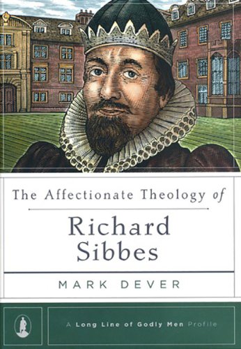 Cover of The Affectionate Theology of Richard Sibbes