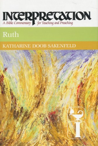 Cover of Ruth: Interpretation: A Bible Commentary for Teaching and Preaching (Hardcover)
