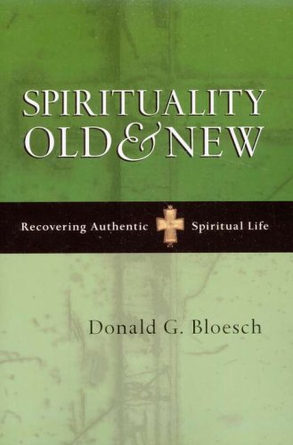 Cover of Spirituality Old & New: Recovering Authentic Spiritual Life