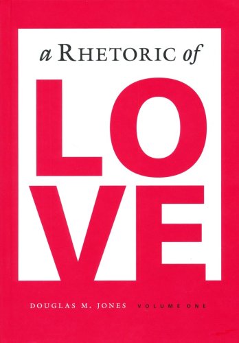 Cover of A Rhetoric of Love Student Text