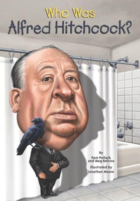Cover of Who Was Alfred Hitchcock?