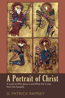 Cover of A Portrait of Christ: A Look at Who Jesus Is and What He Is Like from the Gospels - eBook