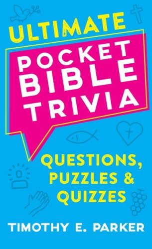 Cover of Ultimate Pocket Bible Trivia: Questions, Puzzles & Quizzes, vol. 1
