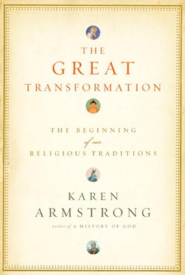 Cover of The Great Transformation: The Beginning of Our Religious Traditions - eBook