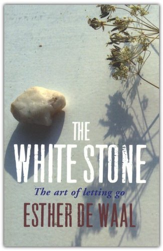 Cover of The White Stone: The Art of Letting Go