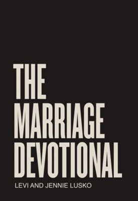 Cover of The Marriage Devotional: 52 Days to Strengthen the Soul of Your Marriage