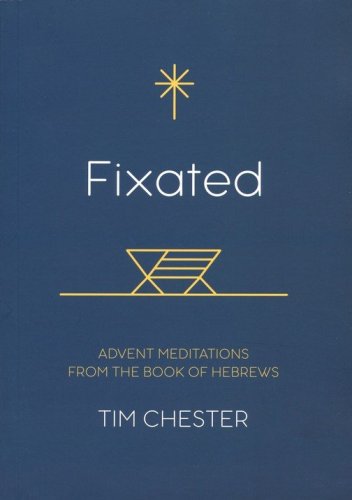 Cover of Fixated: Advent Meditations from the Book of Hebrews