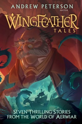 Cover of Wingfeather Tales: Seven Thrilling Stories from the World of Aerwiar - eBook