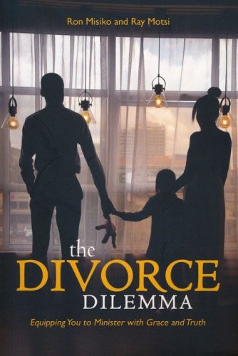 Cover of Divorce Dilemma: Equipping You To Minister With Grace And Truth
