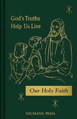 Cover of Our Holy Faith Series Book 3: God's Truths Help Us Live - eBook