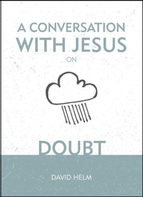 Cover of A Conversation with Jesus: Doubt