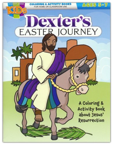 Cover of Dexter's Easter Journey Coloring Activity Book (ages 5-7)