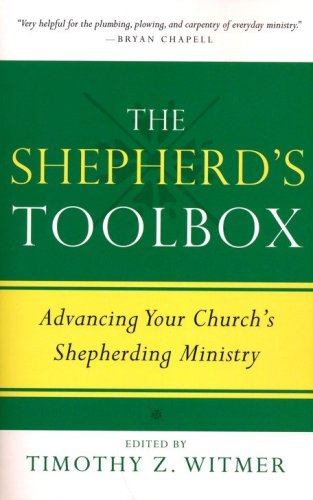 Cover of The Shepherd's Toolbox: Advancing Your Church's Shepherding Ministry